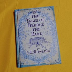 The tales of Beedle the bard JK Rowling